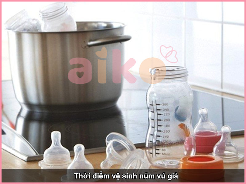 Thời điểm vệ sinh núm vú giả