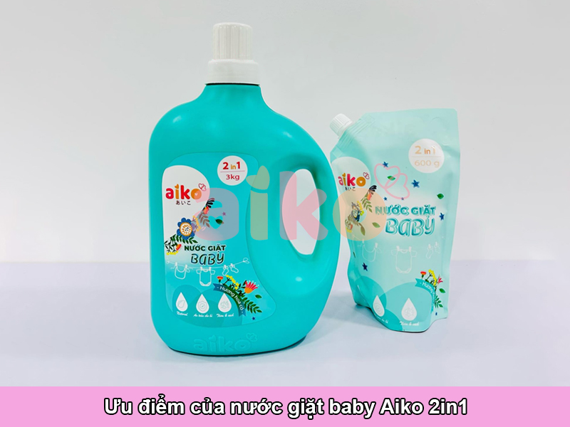 Ưu điểm của nước giặt baby Aiko 2in1